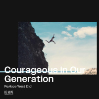 Courageous in Our Generation - Re:Hope West End