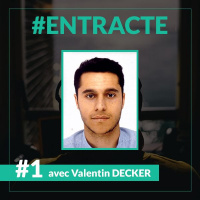 #3 - Valentin Decker : Devenir remarquable à lère du numérique
