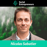 #25 - Nicolas Sabatier (Time for the Planet) : Entreprendre pour lutter contre le réchauffement climatique