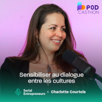 #165 - Charlotte Courtois (Konstelacio) : Sensibiliser au dialogue entre les cultures