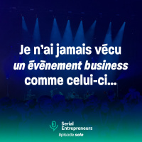 [Solo] Je nai jamais vécu un évènement business comme celui-ci