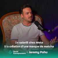 #160 - Jeremy Pohu (Maison Matcha) : De salarié chez Meta à la création dune marque de matcha 