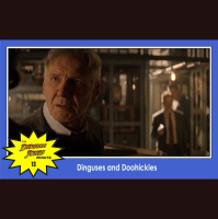 Dial of Destiny 13: Dinguses and Doohickies, with John Ingle