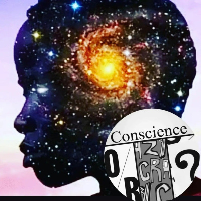 Conscienceorcrazy??