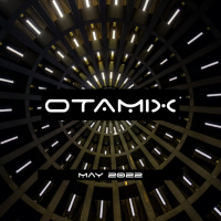 Episode 5: OTAMIX May 2022