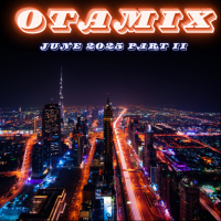 OTAMIX June 2025 Part II