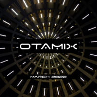 Episode 20: OTAMIX March 2022