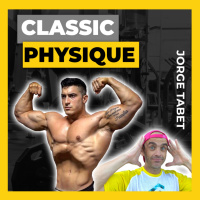 Episodio 26 con Jorge Tabet - Classic Physique 2020