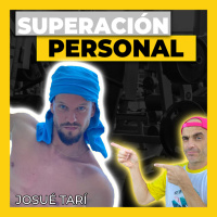 Episodio 30 con Josué Tarí - Reflexiones De Vida Para Ser MEJOR - Superación Personal, Motivación y Liderazgo