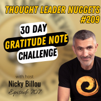 EP707: TL Nuggets #209 - 30 Day Gratitude Note Challenge