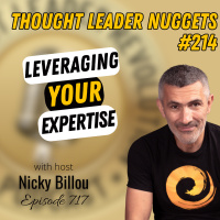 EP717: TL Nuggets #214 - Leveraging Your Expertise