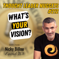 EP713: TL Nuggets #212 - Whats Your Vision?
