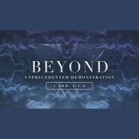 Beyond: Unprecedented Demonstration