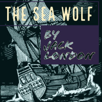 27: The Sea Wolf, by Jack London