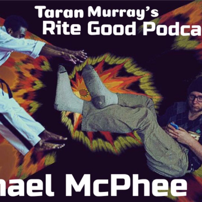 Taran Murrays Rite Good Podcast