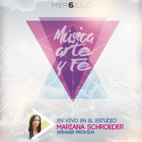Música Arte y Fé - Julio 6, 2016