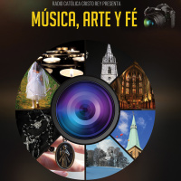 Música Arte y Fé - Agosto 16, 2017