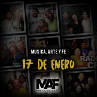Música Arte y Fé - Enero 17, 2018
