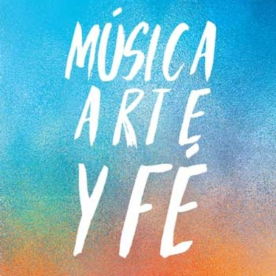 Música, Arte Y Fé