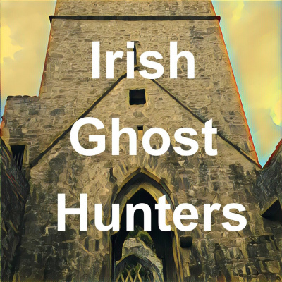 Irish Ghost Hunters