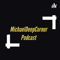 MichaelDeepCorner Eps11 Do What You Love 