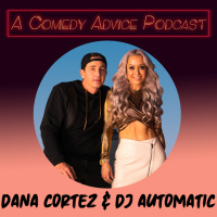 Ep 287: Dana Cortez amp DJ Automatic (The Dana Cortez Show) 