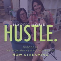 Happy Hour Hustle 28: Networking as a Young Person