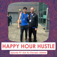 Happy Hour Hustle #97: Ask An Olympic Athlete