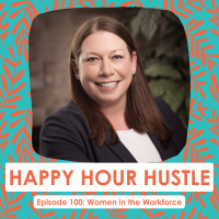 Episode #100: Women in the Workforce