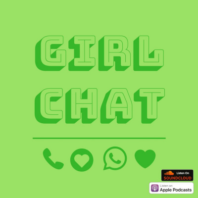 Girl Chat Podcast