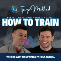 HOW TO TRAIN: Basic Health  Wellness | Triage Thoughts Ep. 266