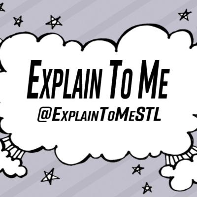 Explain To Me
