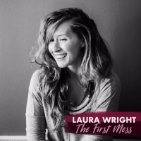 Laura Wright: The First Mess - Natural Plant Based Cook  Recipes, Cookbook Author, Vegan