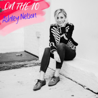 Ashley Nelson: On-The-10. Travel, Style and Fitness Influencer, Blogger