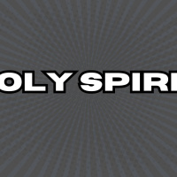 You Asked For It! The Holy Spirit