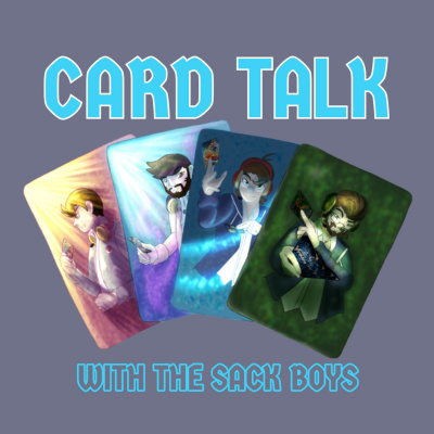 Card Talk With The Sack Boys