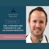 #064: CBD, Cannabis and Therapeutic Use