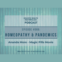 #088: Homeopathy  Pandemics