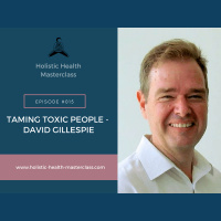 #015: Taming Toxic People