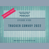 #109: Trucker Convoy 2022