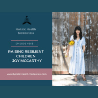 #053: Raising Resilient Children