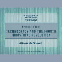 #103: Technocracy and the Fourth Industrial Revolution