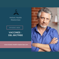 #050: Vaccines with Del Bigtree