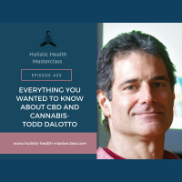 #023: Everything You Wanted to Know About CBD and Cannabis