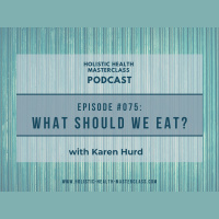 #076: What Should We Eat?