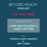 #128: Land Use Bylaws and Land Capture
