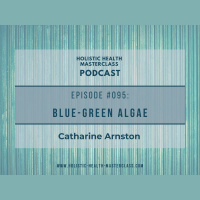 #095: Blue Green Algae