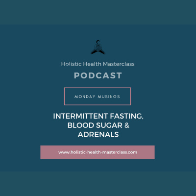 Holistic Health Masterclass Podcast