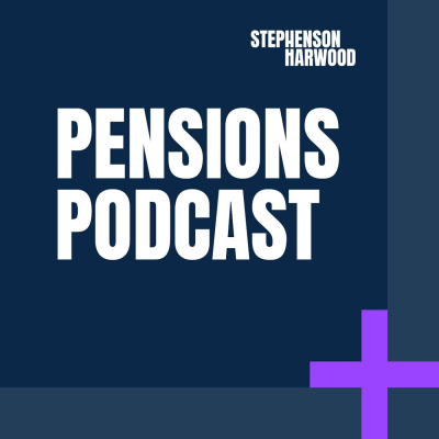 Stephenson Harwood Pensions Podcast