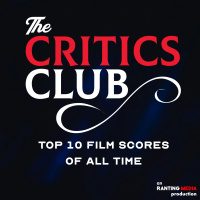 The Top 10 Film Scores of All Time - The Critics Club